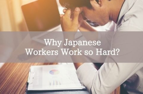 Why Japanese Workers Work so Hard?