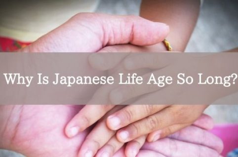 Why Is Japanese Life Age So Long?