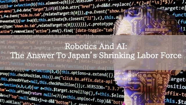 Robotics And AI: The Answer To Japan’s Shrinking Labor Force