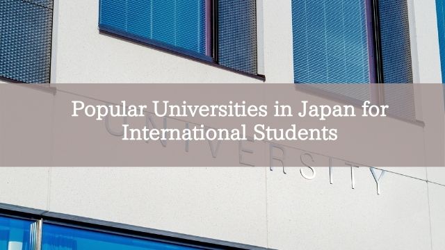 Popular Universities in Japan for International Students