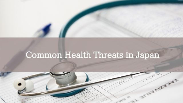Common Health Threats in Japan