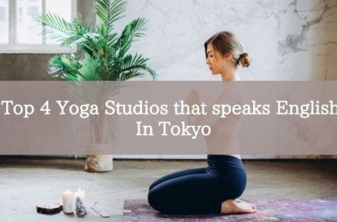 Top 4 Yoga Studios that speaks English In Tokyo