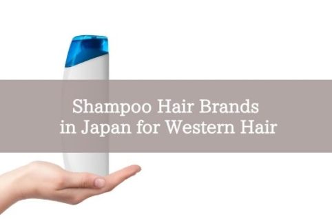 Shampoo Hair Brands in Japan for Western Hair