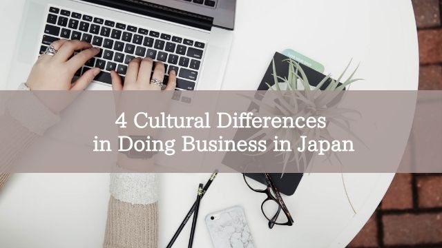 4 Cultural Differences in Doing Business in Japan