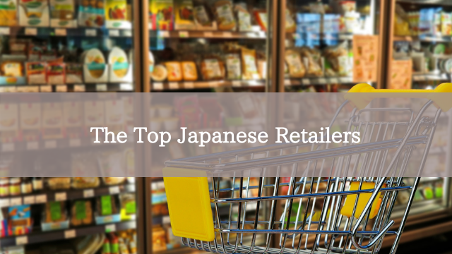 The Top Japanese Retailers