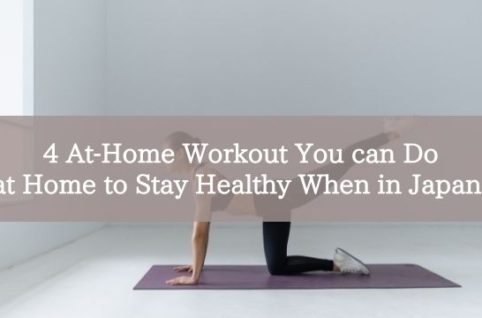 4 At-Home Workout You can Do at Home to Stay Healthy When in Japan