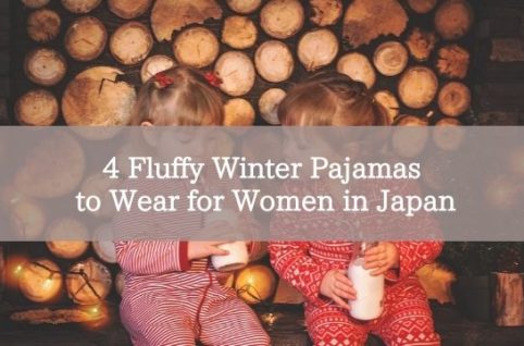 4 Fluffy Winter Pajamas to Wear for Women in Japan