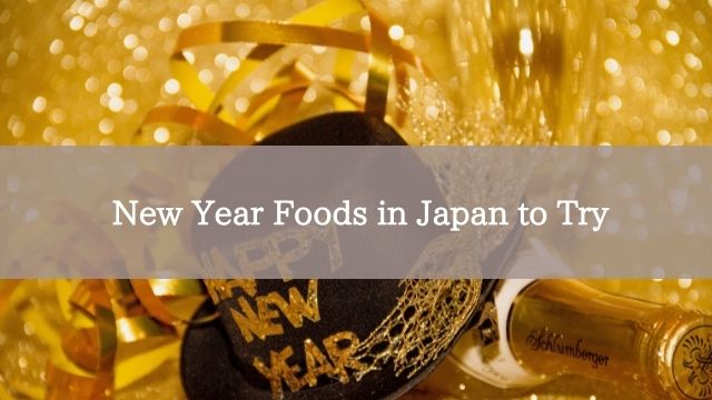 New Year Foods in Japan to Try