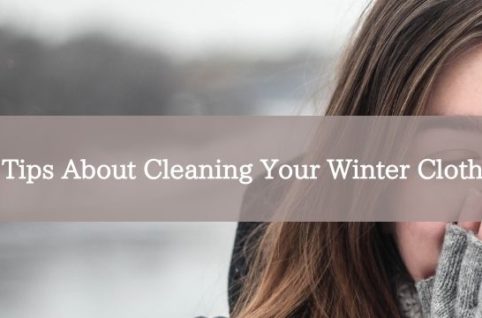 4 Tips About Cleaning Your Winter Clothes